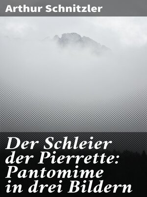 cover image of Der Schleier der Pierrette